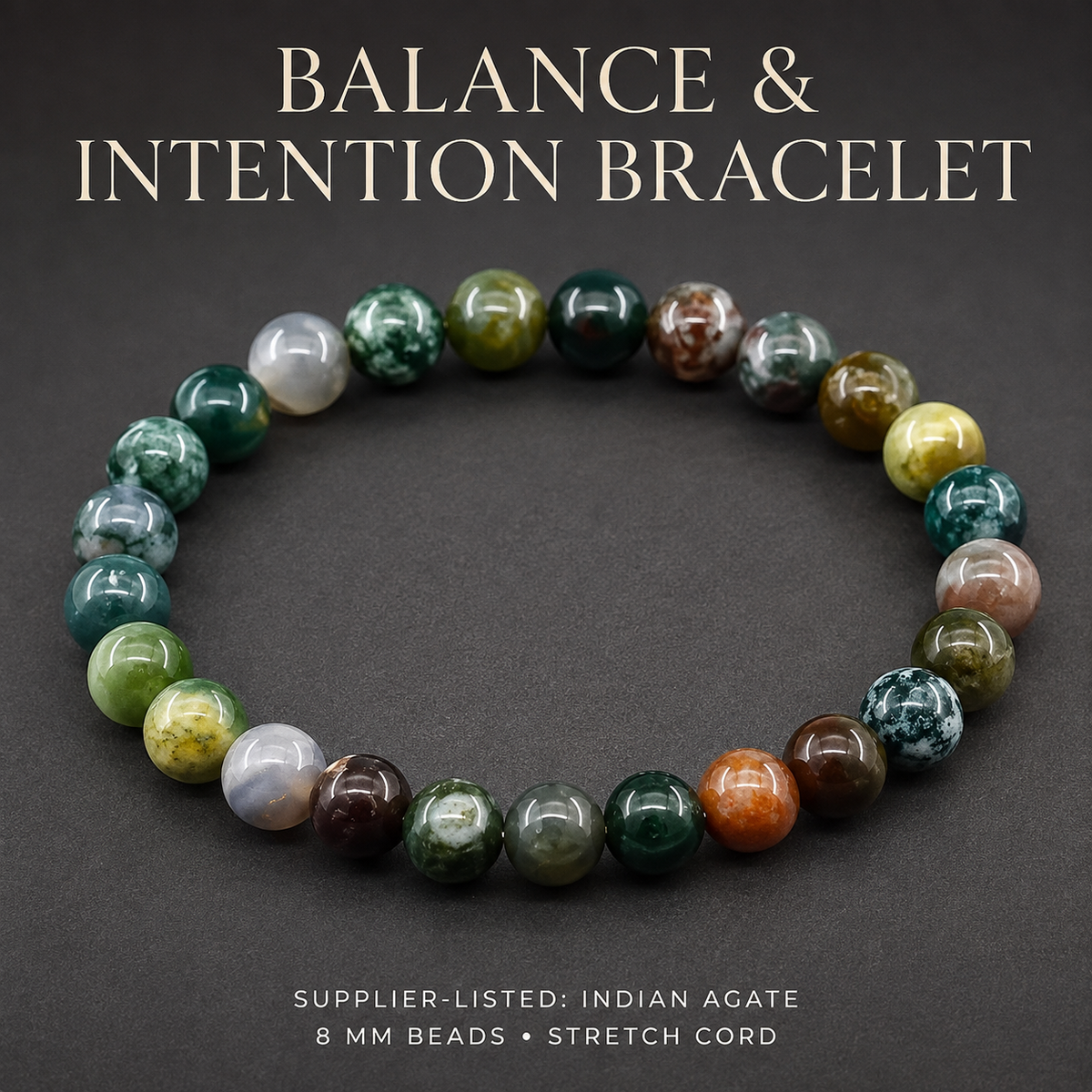 Balance and Intention Bracelet with multicolored Indian agate beads